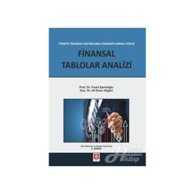 FINANSAL RAPORLAMA STANDARTLARINA UYGUN FINANSAL TABLOLAR ANALIZI - FAMIL ŞAMİLOĞLU;ALI İHSAN AKGÜN