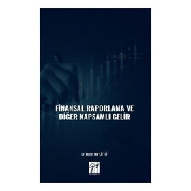 Finansal Raporlama ve Diğer Kapsamlı Gelir - Havva Nur Çiftci