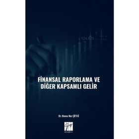Finansal Raporlama ve Diğer Kapsamlı Gelir - Havva Nur Çiftci