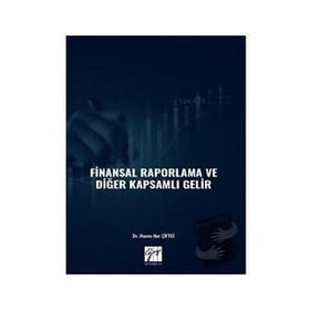Finansal Raporlama ve Diğer Kapsamlı Gelir - Havva Nur Çiftci