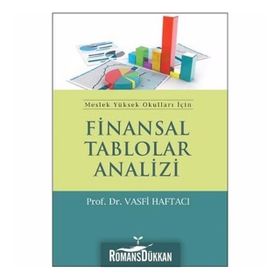 FINANSAL TABLOLAR ANALIZI MESLEK YÜKSEK OKULLARI İÇIN - VASFI HAFTACI