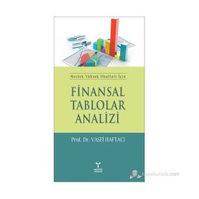 FINANSAL TABLOLAR ANALIZI MESLEK YÜKSEK OKULLARI İÇIN - VASFI HAFTACI