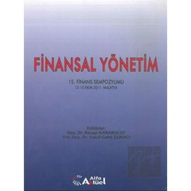 Finansal Yönetim 15. Finans Sempozyumu - Recep Karabulut