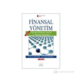 FINANSAL YÖNETİM CILT 2 FINANSAL TABLOLAR ANALIZI VE YATIRIM YÖNETİMI - SUDI APAK;ENGIN DEMIREL