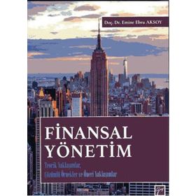 FINANSAL YÖNETİM DEĞERE DAYALI İŞLETME FİNANSI - METIN KAMIL ERCAN;ÜNSAL BAN