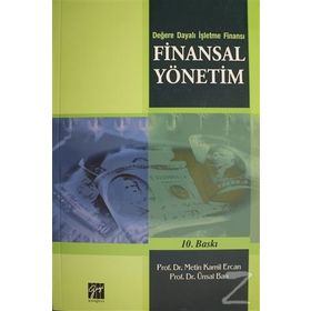 FINANSAL YÖNETİM DEĞERE DAYALI İŞLETME FİNANSI - METIN KAMIL ERCAN;ÜNSAL BAN