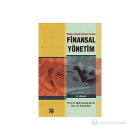 FINANSAL YÖNETİM DEĞERE DAYALI İŞLETME FİNANSI - METIN KAMIL ERCAN;ÜNSAL BAN