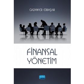 Finansal Yönetim - Gazanfer Erbaşlar