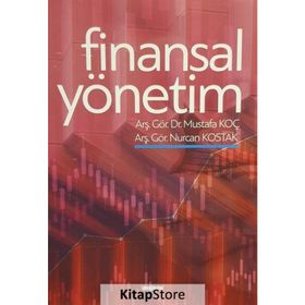 Finansal Yönetim - Mustafa Koç