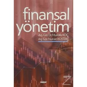 Finansal Yönetim - Mustafa Koç