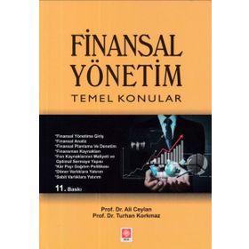 Finansal Yönetim Temel Konular - Ali Ceylan Turhan Korkmaz