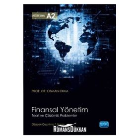 FINANSAL YÖNETIM TEORI VE ÇÖZÜMLÜ PROBLEMLER - OSMAN OKKA