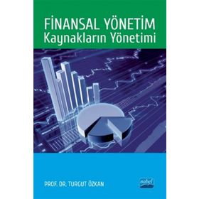 Finansal Yönetim - Varlıkların Yönetimi - Turgut Özkan