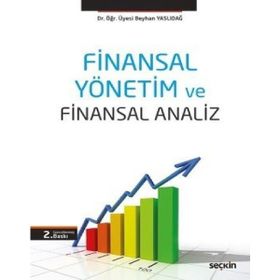 Finansal Yönetim ve Finansal Analiz - Beyhan Yaslıdağ