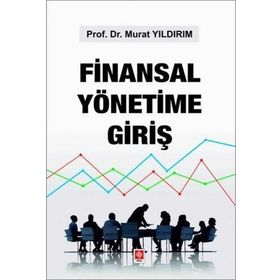 Finansal Yönetime Giriş Ekin Yayınevi
