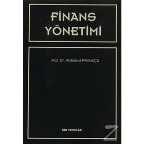 FINANSAL YÖNETİMİ - ALI BÜLENT PAMUKÇU