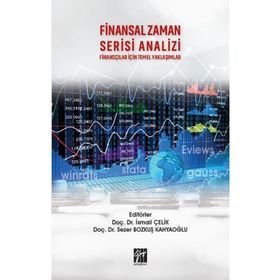 Finansal Zaman Serisi Analizi Finansçılar İçin Temel Yaklaşımlar - İsmail Çeliki
