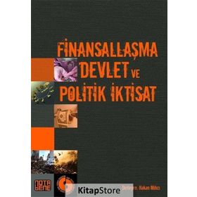 Finansallaşma Kıskacında Türkiye'de Devlet Sermaye Birikimi Ve Emek - Kolektif