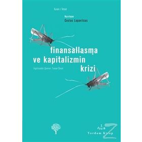 FİNANSALLAŞMA VE KAPITALIZMIN KRIZI - COSTAS LAPAVITSAS