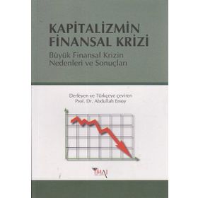 FİNANSALLAŞMA VE KAPITALIZMIN KRIZI - COSTAS LAPAVITSAS