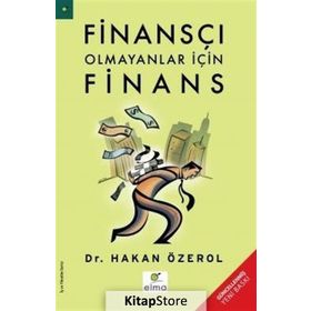 Finansçı Olmayanlar İçin Finans - Hakan Özerol