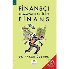 Finansçı Olmayanlar İçin Finans - Hakan Özerol