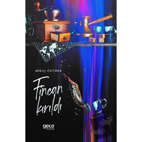 Fincan Kırıldı - Miraj Öztürk