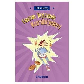 FINCAN TEYZENIN KURABIYELERI - PELIN GÜNEŞ