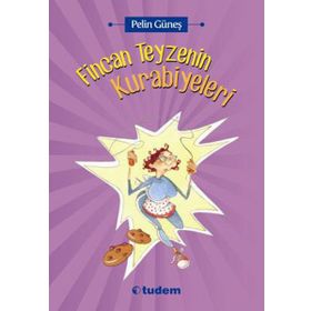 FINCAN TEYZENIN KURABIYELERI - PELIN GÜNEŞ