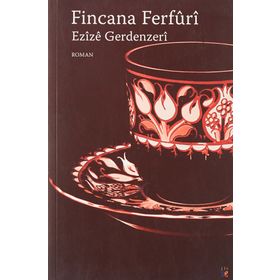 Fincana Ferfuri - Ezize Gerdenzeri