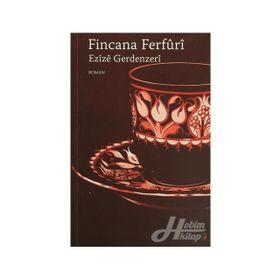 Fincana Ferfuri - Ezize Gerdenzeri