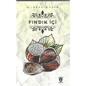 Fındık İçi - H. İbrahim Üzüm