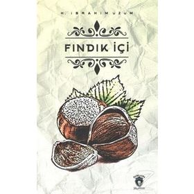 Fındık İçi - H. İbrahim Üzüm