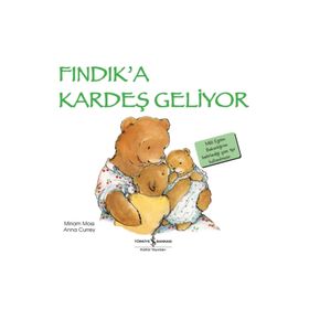 Fındık’a Kardeş Geliyor - Miriam Moss
