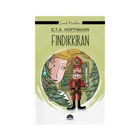 Fındıkkıran - E. T. A. Hoffmann