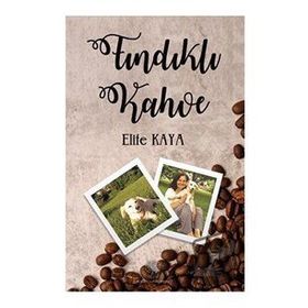 Fındıklı Kahve - Elife Kaya
