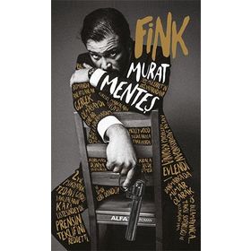 Fink Ciltli Murat Menteş