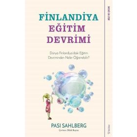 Finlandiya Eğitim Devrimi / Pasi Sahlberg / Sola Yayınları