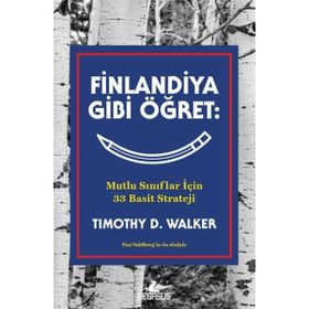 Finlandiya Gibi Öğret Mutlu Sınıflar İçin 33 Basit Strateji Pegasus Yayınları