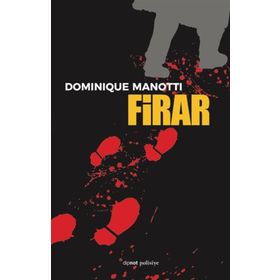 Firar Dominique Manotti Dipnot Yayınları