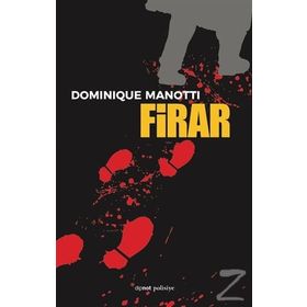 Firar - Dominique Manotti