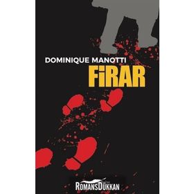 Firar - Dominique Manotti