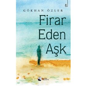 Firar Eden Aşk - Gökhan Özler