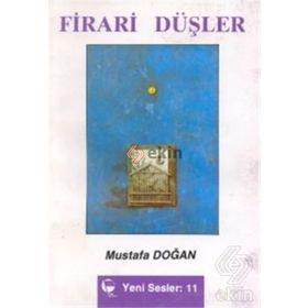 FIRARI DÜŞLER - MUSTAFA DOĞAN