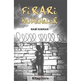 FIRARI KAHKAHALAR - NABI KIMRAN