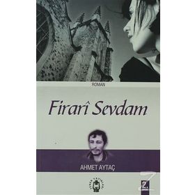 Firari Sevdam - Ahmet Aytaç