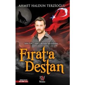 Fırat’a Destan - Ahmet Haldun Terzioğlu