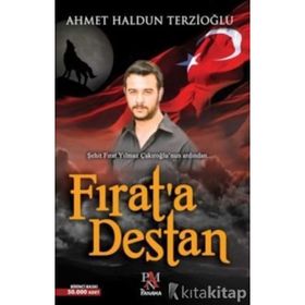 Fırat’a Destan - Ahmet Haldun Terzioğlu