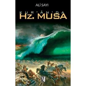 Firavun Haman Ve Karun Karşısında Hz. Musa