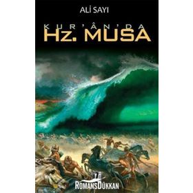 Firavun Haman Ve Karun Karşısında Hz. Musa